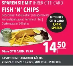 CITTI Markt FISH 'N' CHIPS Angebot