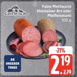 Edeka Feine Mettwurst Holsteiner Art oder Pfeffersalami Angebot
