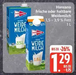 Edeka Hansano frische oder haltbare Weidemilch Angebot