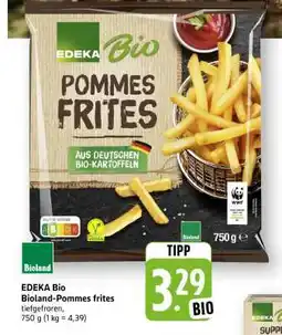Edeka EDEKA Bio Bioland-Pommes frites Angebot