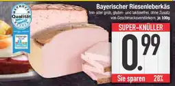 Edeka Bayerischer Riesenleberkäs Angebot