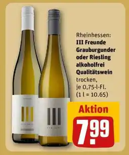 REWE III Freunde Grauburgunder oder Riesling alkoholfrei Qualitätswein Angebot
