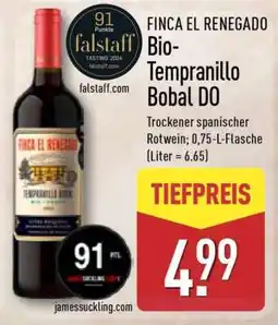 Aldi Nord FINCA EL RENEGADO Bio-Tempranillo Bobal DO Angebot