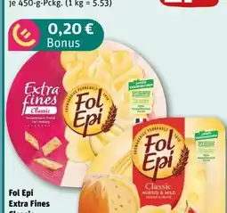 REWE Center Fol Epi Extra Fines Classic Angebot