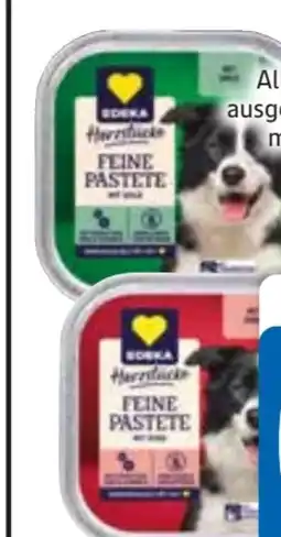 Edeka Edeka Herzstücke Feine Pasteten Hundenahrung Angebot