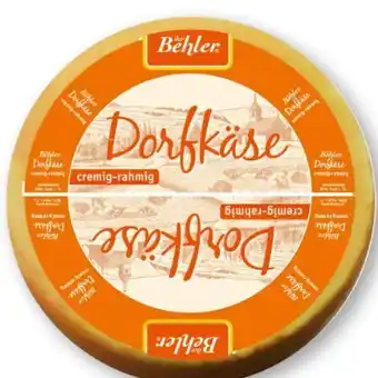 Scheck-in-Center Der Behler Dorfkäse Angebot