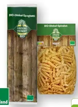 Scheck-in-Center Unsere Heimat echt & gut Bio-Dinkel Teigwaren Angebot