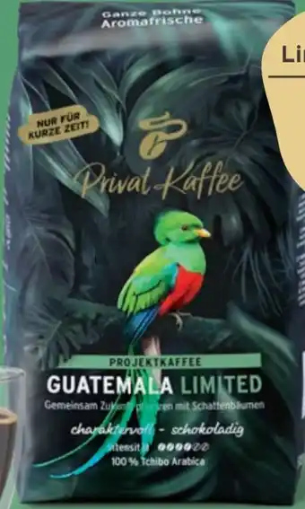 Tchibo Tchibo Privat Kaffee Guatemala Limited Angebot
