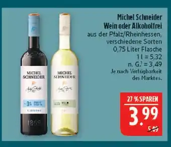 Marktkauf Michel schneider wein Angebot