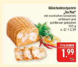 Marktkauf Hähnchenbrustpastete tex mex Angebot