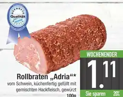 Edeka Rollbraten „adria“ Angebot