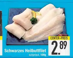 Edeka Schwarzes heilbuttfilet Angebot