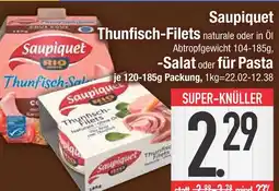 Edeka Saupiquet thunfisch-filets naturale Angebot