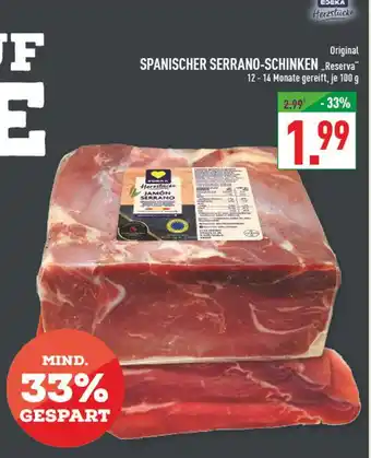 Marktkauf Edeka spanischer serrano-schinken reserva Angebot