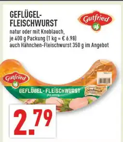 Marktkauf Gutfried geflügel-fleischwurst Angebot