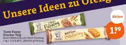 tegut Tante fanny frischer teig Angebot