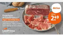 tegut Landprimus prosciutto di landprimus Angebot