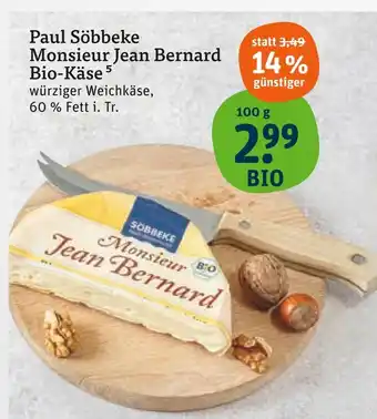 tegut Paul söbbeke monsieur jean bernard bio-käse Angebot