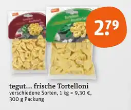 tegut Tegut... frische tortelloni Angebot