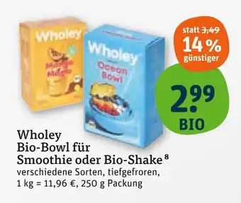tegut Wholey bio-bowl für smoothie Angebot
