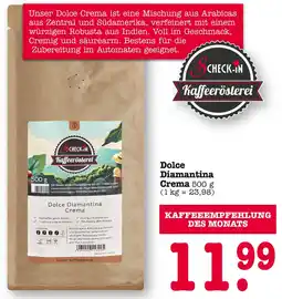E-Center Scheck-in kaffeerösterei dolce diamantina crema Angebot