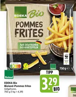 E-Center Edeka bio bioland-pommes frites Angebot