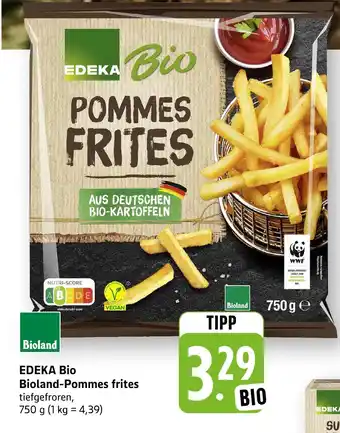 E-Center Edeka bio bioland-pommes frites Angebot