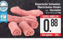 Edeka Bayerische schweine-oberschalen-steaks Angebot
