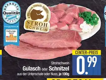 Edeka Strohschwein gulasch aus der unterschale Angebot