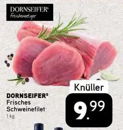 Dornseifer DORNSEIFERS Frisches Schweinefilet Angebot