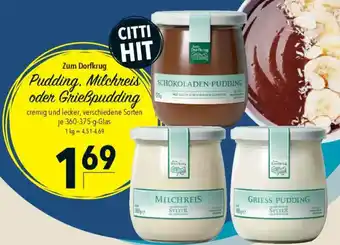 CITTI Markt Zum Dorfkrug Pudding. Milchreis oder Grießpudding Angebot