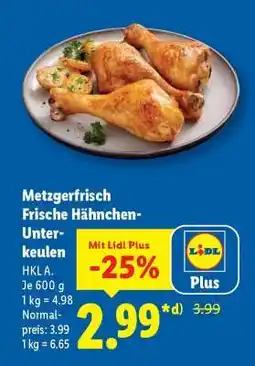 Lidl Metzgerfrisch Frische Hähnchen-Unterkeulen Angebot