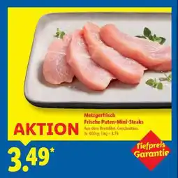 Lidl Metzgerfrisch Frische Puten- Mini-Steaks Angebot