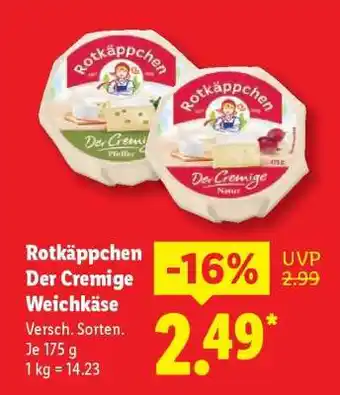 Lidl Rotkäppchen Der Cremige Weichkäse Angebot