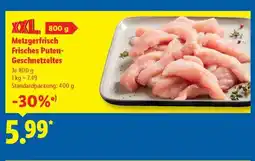Lidl Metzgerfrisch Frisches Puten- geschnetzeltes Angebot