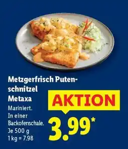 Lidl Metzgerfrisch Putenschnitzel Metaxa Angebot