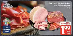 Edeka Gekochter Hinterschinken oder Schinkenspeck Angebot