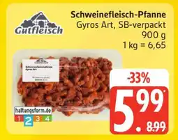 Edeka Schweinefleisch -Pfanne Gyros Art Angebot