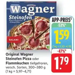 Edeka ORIGINAL WAGNER Steinofen-Pizza oder -Flammkuchen Angebot