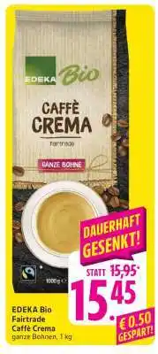 Edeka EDEKA Bio Fairtrade Caffè Crema Angebot