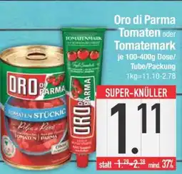 Edeka Oro di Parma Tomaten oder Tomatenmark Angebot