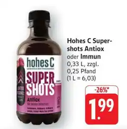 Edeka Hohes C Supershots Antiox oder Immun Angebot