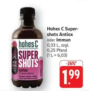Edeka Hohes C Supershots Antiox oder Immun Angebot