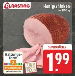 Edeka Rasting Honigschinken Angebot