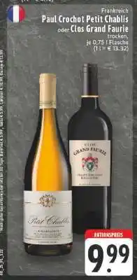 Edeka Paul Crochot Petit Chablis oder Clos Grand Faurie Angebot