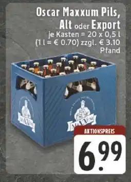 Edeka Oscar Maxxum Pils, Alt oder Export Angebot