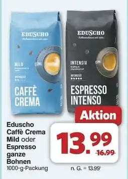Famila Nord Ost Eduscho Caffè Crema Mild oder Espresso ganze Bohnen Angebot