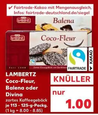 Kaufland LAMBERTZ Coco-Fleur, Balena oder Divina Angebot