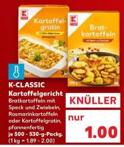 Kaufland K-CLASSIC Kartoffelgericht Angebot