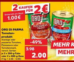 Kaufland ORO DI PARMA Tomatenprodukt Angebot